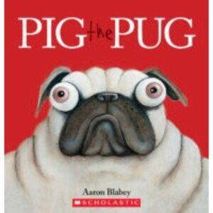 PIG THE PUG BOOK AARON BLABLEY